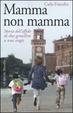 Cover of Mamma non mamma
