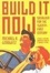 Cover of "Build It Now"