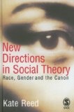 New directions in social theory : race, gender and the canon
