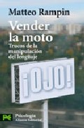 VENDER LA MOTO TRUCOS DE LA MANIPULACION DEL LENGUAJE
