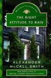 The Right Attitude to Rain : An Isabel Dalhousie Novel (Isabel Dalhousie Mysteries)