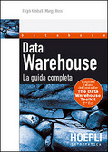 Data Warehouse La guida completa