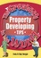 Cover of The Greatest Property Developing Tips in the World