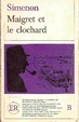 Cover of Maigret Et Le Clochard