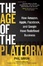 Cover of The Age of the Platform