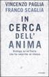 Cover of In cerca dell'anima. Dialogo su un'Italia che ha smarrito se stessa