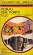 Cover of Peggio che morto
