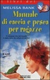 Cover of Manuale di caccia e pesca per ragazze