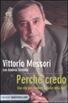 Cover of Perché credo. Una vita per rendere ragione della fede