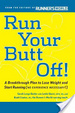 Cover of Run Your Butt Off!