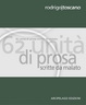 Cover of 62 unità di prosa scritte da malato