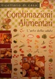 Cover of Combinazioni alimentari