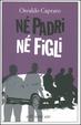 Cover of Né padri né figli