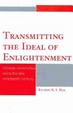 Cover of Transmitting the Ideal of Enlightenment