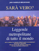 Cover of Sarà vero? Leggende metropolitane di tutto il mondo