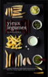 Cover of Vieux légumes