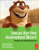 Cover of Ideas for the Animated Short with DVD