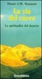 Cover of La via del cuore