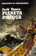 Cover of Pianeta d'acqua