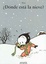 Cover of Dónde está la nieve?