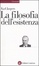 Cover of La filosofia dell'esistenza