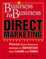 Cover of "Business To Business Direct Marketing"