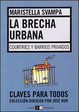 Cover of La Brecha Urbana