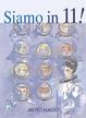 Cover of Siamo in 11!