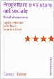Cover of Progettare e valutare nel sociale