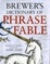 Cover of "Brewer's Dictionary of Phrase and Fable, Seventeenth Edition"