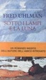 Cover of Sotto i lampi e la luna