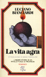 Cover of La vita agra