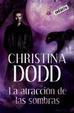 Cover of La atracción de las sombras