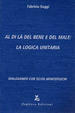 Cover of Al di là del bene e del male: la logica unitaria