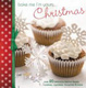 Cover of Bake Me I'm Yours...Christmas