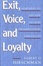 Cover of Exit, Voice and Loyalty