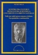 Cover of Scontro tra culture e metacultura scientifica: l'Occidente e il diritto naturale. Nelle sue radici greco-romano-cristiane. Non giudaiche e antislamiche