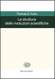 Cover of La struttura delle rivoluzioni scientifiche
