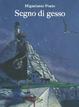 Cover of Segno di gesso