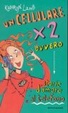 Cover of Un cellulare per due ovvero storie d'amore al telefono