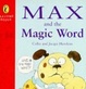 Cover of Max and the Magic Word