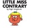 Cover of 'Little Miss Contrary'