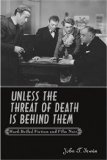 Unless the Threat of Death Is Behind Them : Hard-Boiled Fiction and Film Noir