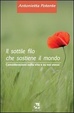 Cover of Il sottile filo che sostiene il mondo