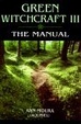 Cover of Green Witchcraft Iii