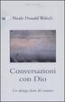 Cover of Conversazioni con Dio. Un dialogo fuori del comune. Vol. 2