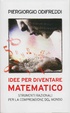 Cover of Idee per diventare matematico