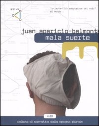 More about Mala suerte