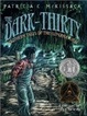 Cover of The Dark-Thirty