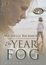 Cover of "The Year of Fog"